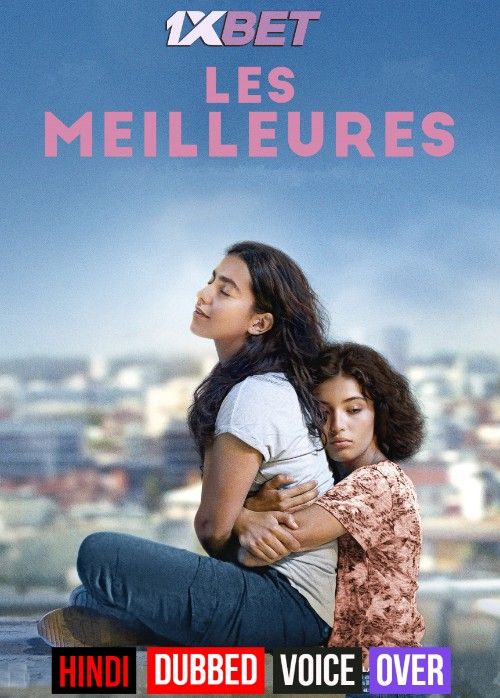 Les Meilleures (2022) Hindi [Voice Over] Dubbed CAMRip download full movie